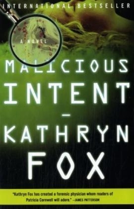 Malicious Intent -  Kathryn Fox