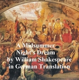 Ein Sommernachtstraum  - Mid-Summer Night's Dream - William Shakespeare