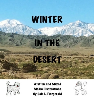 Winter in the Desert - Gale L Fitzgerald