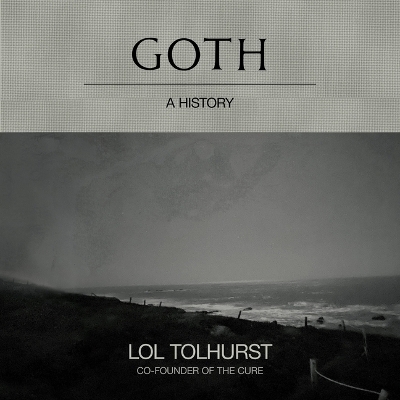 Goth - Lol Tolhurst