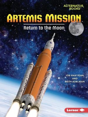 Artemis Mission - Joe Rhatigan, Beth Adelman