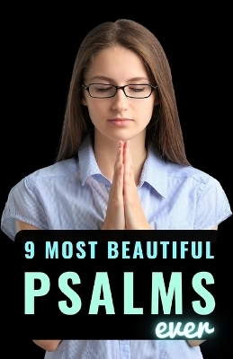 9 Most Beautiful Psalms Ever -  King David