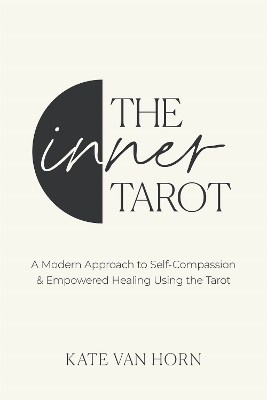 The Inner Tarot - Kate Van Horn