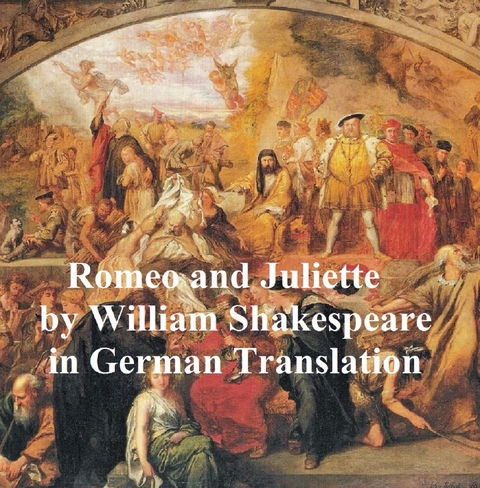 Romeo und Juliette -  William Shakespeare