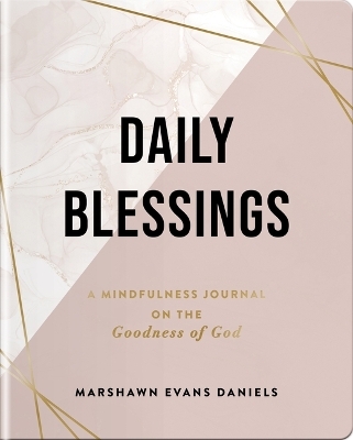 Daily Blessings - Evans Marshawn Daniels