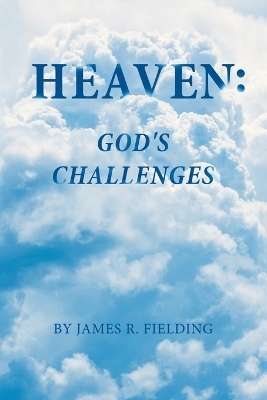 Heaven - James R Fielding