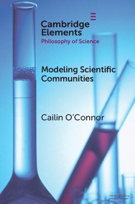 Modelling Scientific Communities - Cailin O'Connor