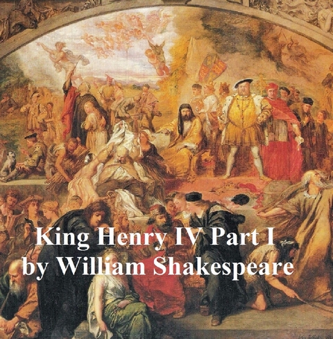 King Henry IV Part 1, with line numbers -  William Shakespeare