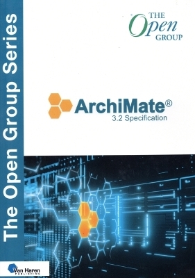 Archimate(r) 3.2 Specification -  Van Haren Publishing