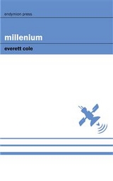 Millenium - Everett Cole