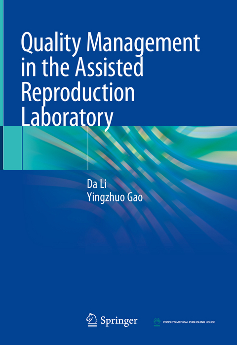 Quality Management in the Assisted Reproduction Laboratory - Da Li, Yingzhuo Gao