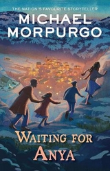 Waiting for Anya - Morpurgo, Michael