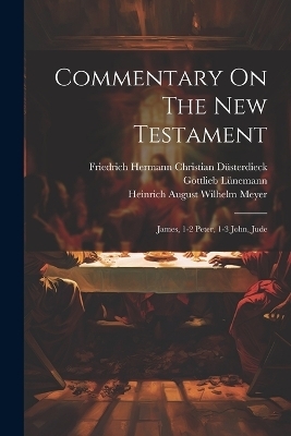 Commentary On The New Testament - Gottlieb Lünemann