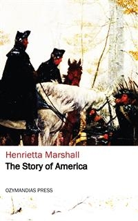 The Story of America - Henrietta Marshall
