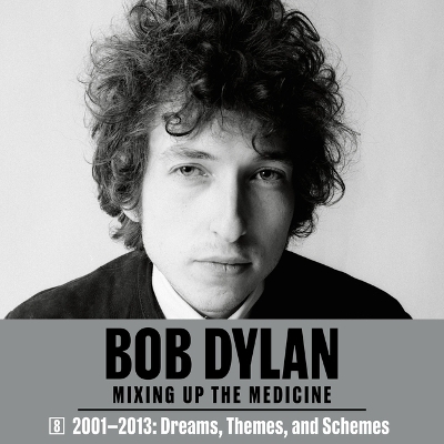 Bob Dylan: Mixing Up the Medicine, Vol. 8 - Parker Fishel, Mark Davidson