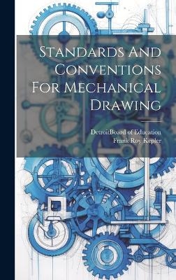 Standards And Conventions For Mechanical Drawing - 