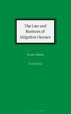 The Law and Business of Litigation Finance - Steven Friel