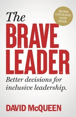 The BRAVE Leader - David McQueen