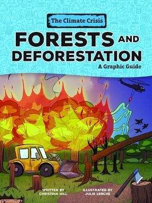 Forests and Deforestation - Christina Hill