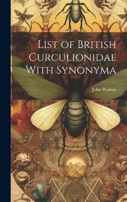 List of British Curculionidae With Synonyma - John Walton