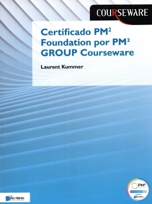 Certified Pm2 Foundation Por Pm2 Group Courseware - 