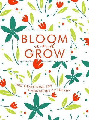 Bloom and Grow - Laurie V Soileau
