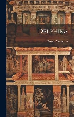 Delphika - August Mommsen