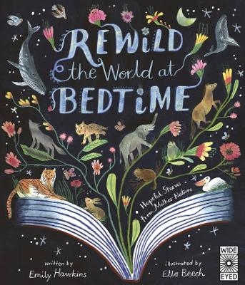 Rewild the World at Bedtime - Emily Hawkins