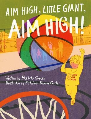 Aim High, Little Giant, Aim High! - Bobbito Garca