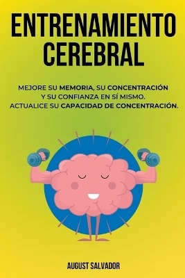Entrenamiento Cerebral - August Salvador