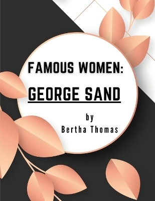 Famous Women -  Bertha Thomas