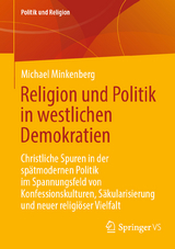 Religion und Politik in westlichen Demokratien - Michael Minkenberg