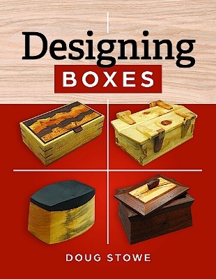 Designing Boxes - Doug Stowe