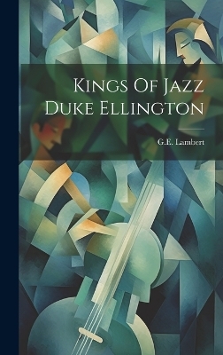 Kings Of Jazz Duke Ellington - Ge Lambert