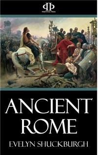 Ancient Rome - Evelyn Shuckburgh