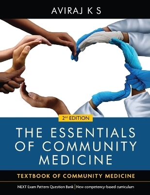 The Essentials of Community Medicine - Aviraj K S