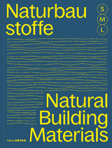 Bauen mit Naturbaustoffen S M L / Natural Building Materials S M L - 