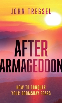 After Armageddon - John Tressel