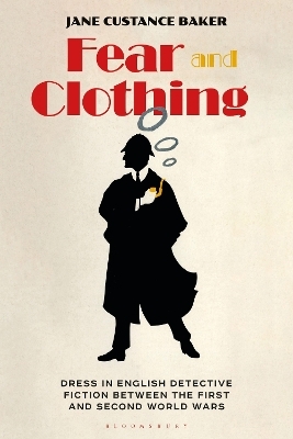 Fear and Clothing - Jane Custance Baker
