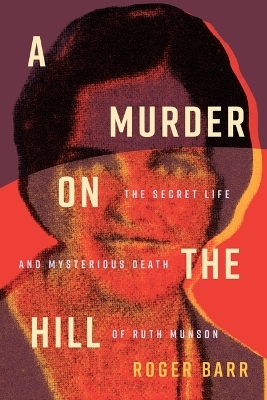 A Murder on the Hill - Roger Barr