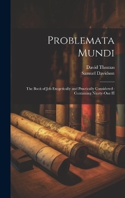 Problemata Mundi - Samuel Davidson, David Thomas