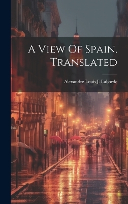 A View Of Spain. Translated - 