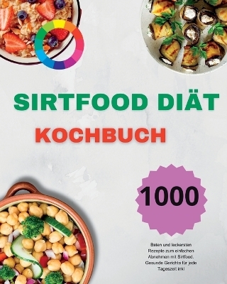 Sirtfood Diät Kochbuch -  Paolin