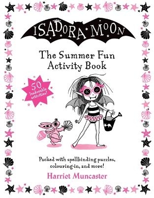 Isadora Moon: The Summer Fun Activity Book - Harriet Muncaster