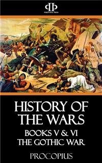 History of the Wars -  Procopius