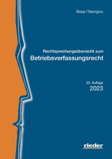 Rechtsprechungsübersicht zum BetrVR - Peter Bopp, Christina Georgiou