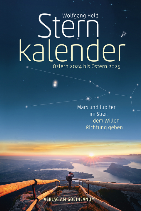 Sternkalender Ostern 2024 bis Ostern 2025 - Wolfgang Held