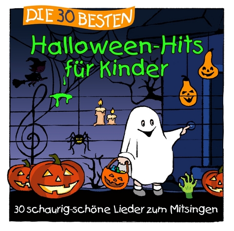 Die 30 besten Halloween-Hits für Kinder, 1 Audio-CD - Simone Sommerland, Karsten Glück,  Die Kita-Frösche
