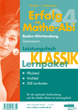 Erfolg im Mathe-Abi 2024 Lernpaket Leistungsfach 'Klassik' Baden-Württemberg Gymnasium - Gruber, Helmut; Neumann, Robert