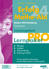 Erfolg im Mathe-Abi 2024 Lernpaket Leistungsfach 'Pro' Baden-Württemberg Gymnasium - Gruber, Helmut; Neumann, Robert; Rosner, Stefan